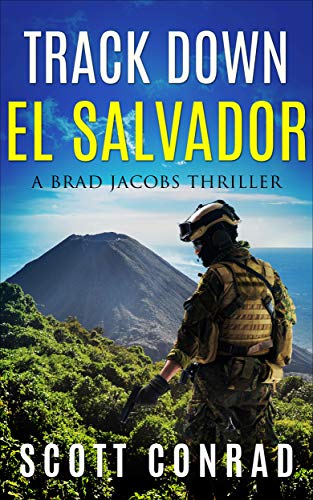Book Cover Track Down El Salvador (A Brad Jacobs Thriller Book 6)