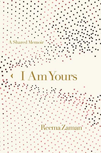 Book Cover I Am Yours: A Shared Memoir
