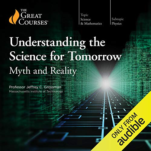 Book Cover Understanding the Science for Tomorrow: Myth and Reality