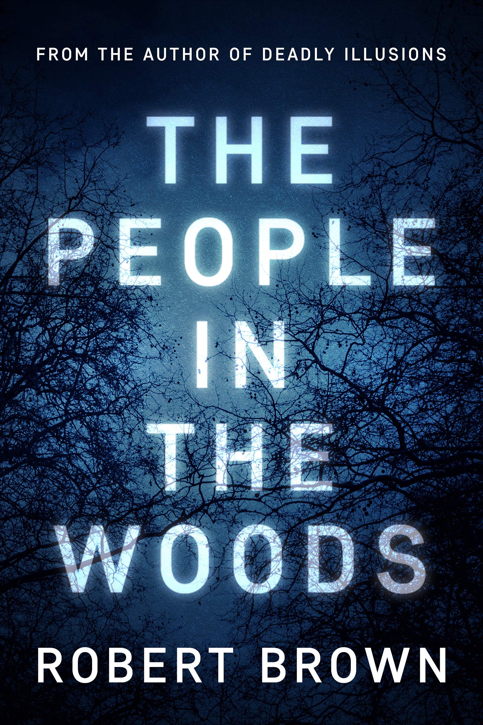 Book Cover The People In The Woods: Fast Paced Crime Thriller
