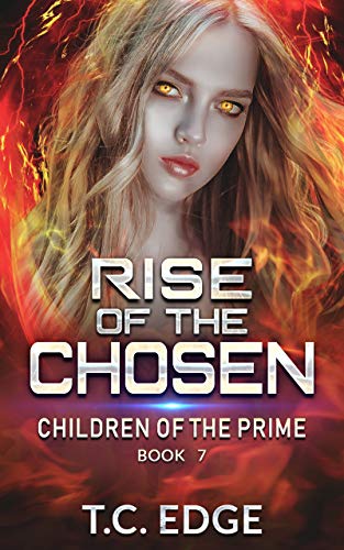 Book Cover Rise of the Chosen: Children of the Prime, Book 7