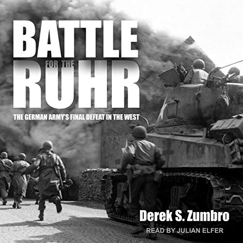 Book Cover Battle for the Ruhr: The German Army's Final Defeat in the West