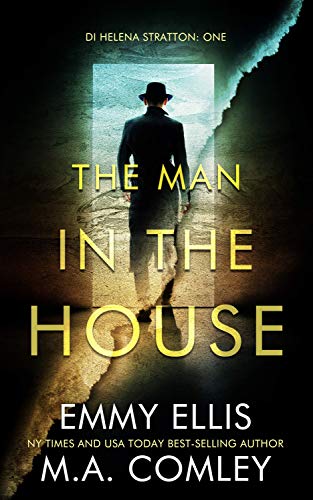 Book Cover The Man in the House (DI Helena Stratton Book 1)