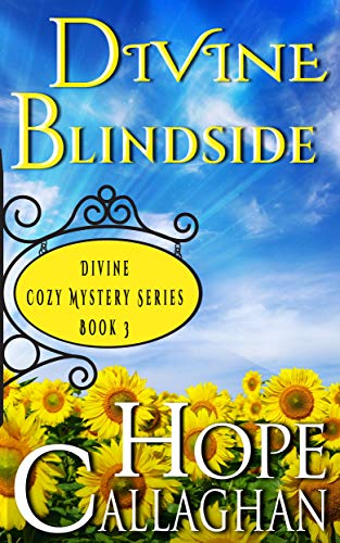 Book Cover Divine Blindside: A Divine Cozy Mystery (Divine Christian Cozy Mysteries Series Book 3)