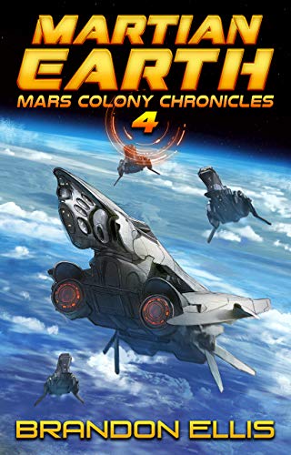 Book Cover Martian Earth (Mars Colony Chronicles Book 4)