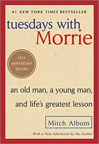 Book Cover [076790592X] [9780767905923] Tuesdays with Morrie: An Old Man, a Young Man, and Life's Greatest Lesson, 20th Anniversary Edition-Paperback