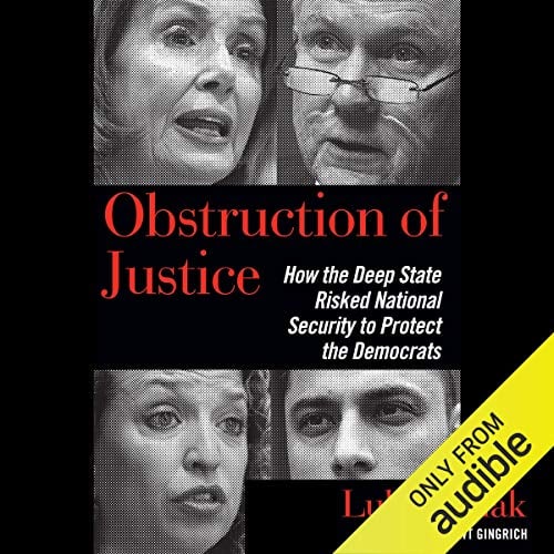 Book Cover Obstruction of Justice: How the Deep State Risked National Security to Protect the Democrats