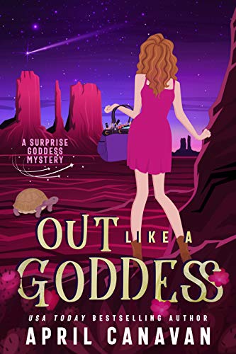 Book Cover Out Like a Goddess: A Paranormal Cozy Mystery (Surprise Goddess Mystery Book 1)