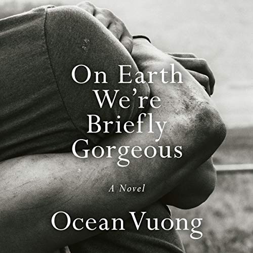 Book Cover On Earth We're Briefly Gorgeous: A Novel