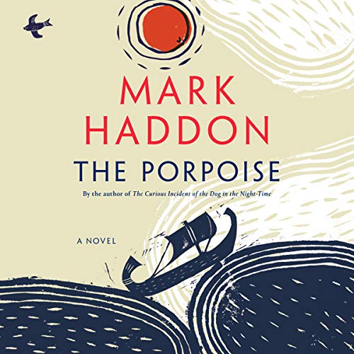 Book Cover The Porpoise: A Novel