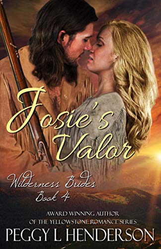 Book Cover Josie's Valor (Wilderness Brides Book 4)