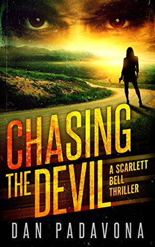Book Cover Chasing the Devil: A Gripping Serial Killer Thriller (Scarlett Bell Dark FBI Thriller Book 6)