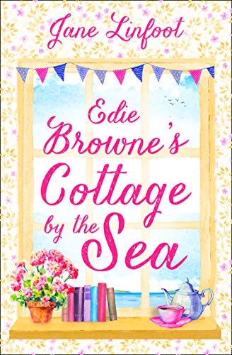 Book Cover Edie Browne's Cottage by the Sea: A heartwarming, hilarious romance read set in Cornwall!