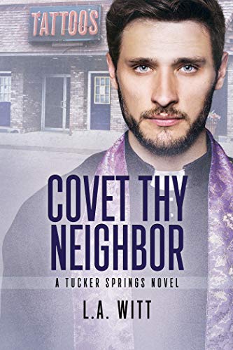 Book Cover Covet Thy Neighbor (Tucker Springs Book 4)