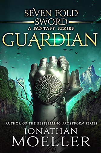 Book Cover Sevenfold Sword: Guardian (Sevenfold Sword- A Fantasy Series Book 11)