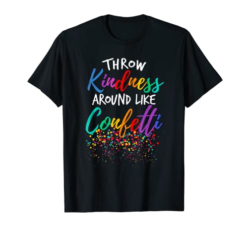 Book Cover Throw Kindness Around Like Confetti Kind Teacher Kid T-Shirt