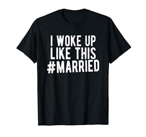 Book Cover I Woke Up Like This Married Shirt New Bride Gift New Husband