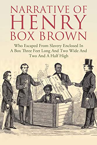 Book Cover Narrative of the Life of Henry Box Brown