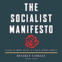 Book Cover The Socialist Manifesto: The Case for Radical Politics in an Era of Extreme Inequality
