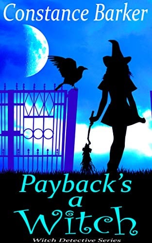Book Cover Payback's a Witch (Witch Detective Series Book 1)