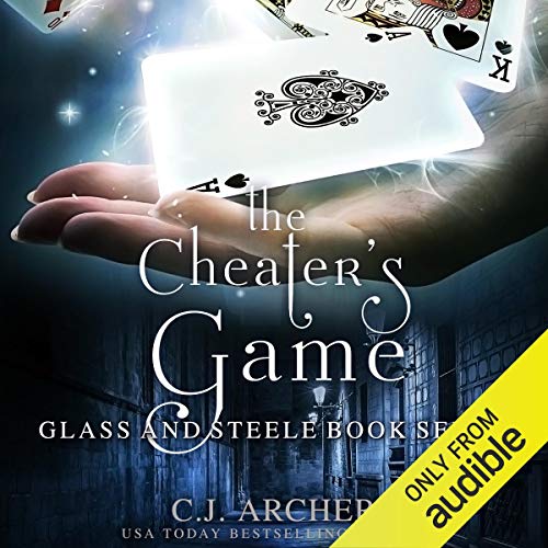 Book Cover The Cheater's Game: Glass and Steele, Book Seven