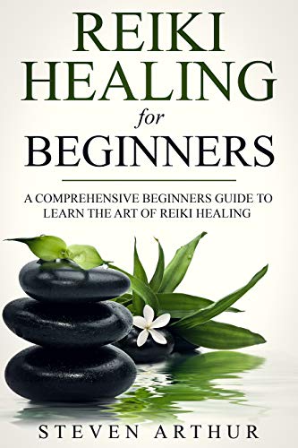 Book Cover Reiki Healing for Beginners: A Comprehensive Beginner's Guide to Learning the Art of Reiki Healing