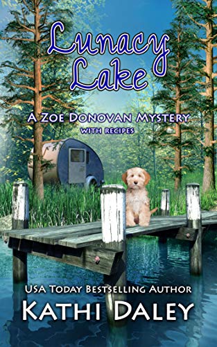 Book Cover Lunacy Lake (Zoe Donovan Cozy Mystery Book 32)
