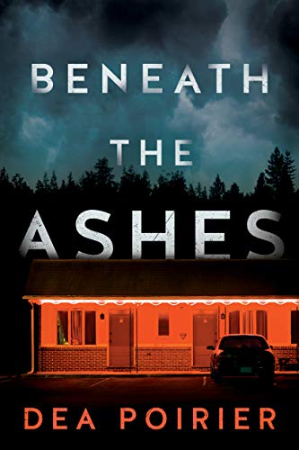 Book Cover Beneath the Ashes (The Calderwood Cases Book 2)