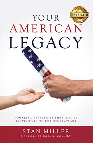 Book Cover Your American Legacy: Powerful Strategies that Instill Lasting Values for Generations
