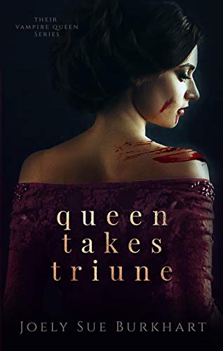 Book Cover Queen Takes Triune (Their Vampire Queen Book 6)