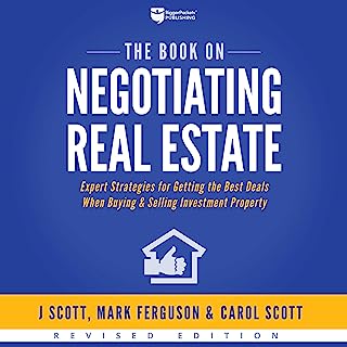 Book Cover The Book on Negotiating Real Estate: Expert Strategies for Getting the Best Deals When Buying & Selling Investment Property