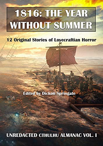 Book Cover 1816: The Year Without Summer - eBook (Unredacted Cthulhu Almanac)
