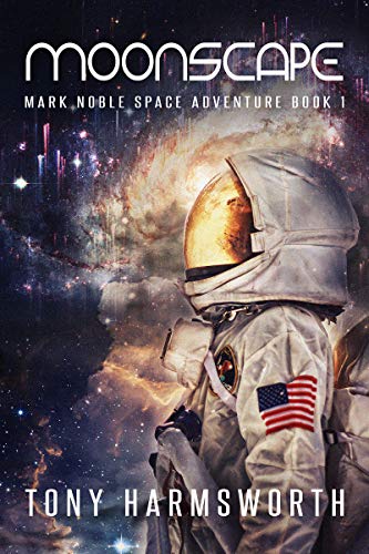 Book Cover Moonscape: Mark Noble Space Adventure Book 1