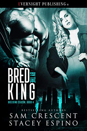 Book Cover Bred by the King (Breeding Season Book 4)