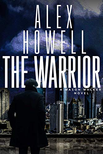 Book Cover The Warrior (Mason Walker Book 3)