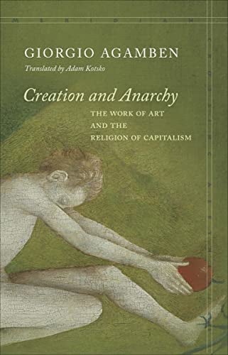 Book Cover Creation and Anarchy: The Work of Art and the Religion of Capitalism (Meridian: Crossing Aesthetics)