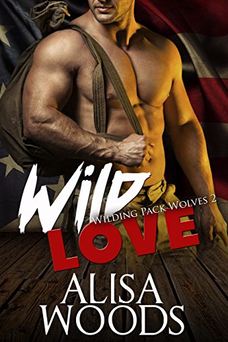 Book Cover Wild Love (Wilding Pack Wolves 2) - New Adult Paranormal Romance