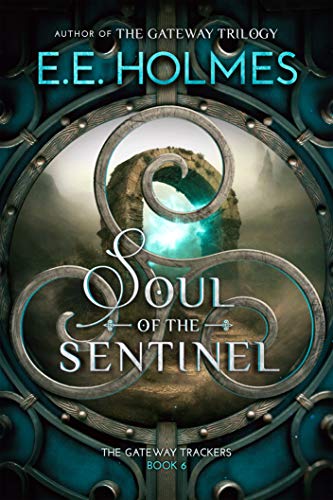 Book Cover Soul of the Sentinel (The Gateway Trackers Book 6)
