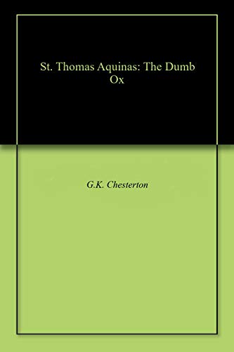 Book Cover St. Thomas Aquinas: The Dumb Ox