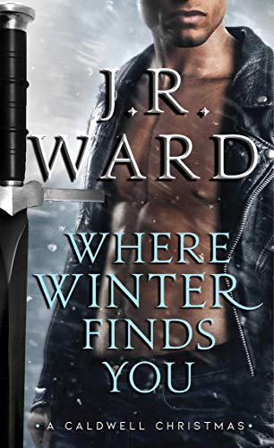 Book Cover Where Winter Finds You: A Caldwell Christmas (The Black Dagger Brotherhood series