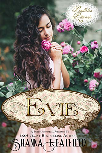 Book Cover Evie (Pendleton Petticoats Book 10)