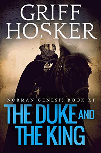 Book Cover The Duke and the King (Norman Genesis Book 11)