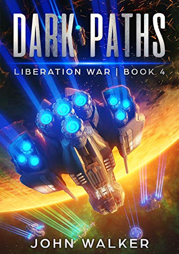 Book Cover Dark Paths: Liberation War Book 4