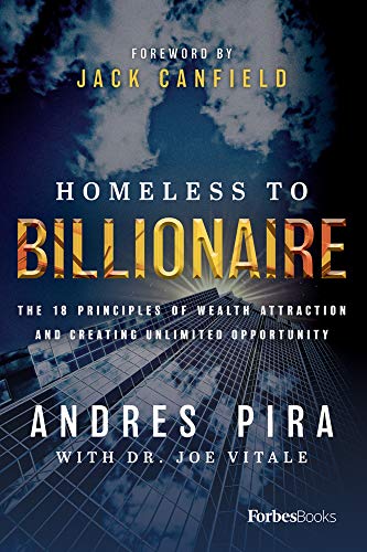 Book Cover Homeless to Billionaire: The 18 Principles of Wealth Attraction and Creating Unlimited Opportunity