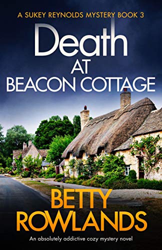 Book Cover Death at Beacon Cottage: An absolutely addictive cozy mystery novel (A Sukey Reynolds Mystery Book 3)