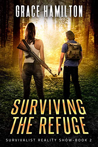 Book Cover Surviving the Refuge (Survivalist Reality Show Book 2)