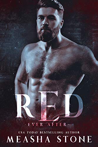 Book Cover Red: A Dark Romance Red Riding Hood Retelling (Ever After Book 3)
