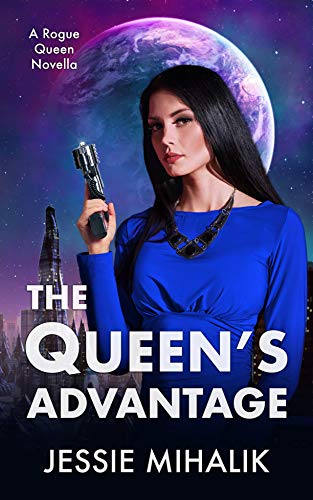 Book Cover The Queen’s Advantage (Rogue Queen)
