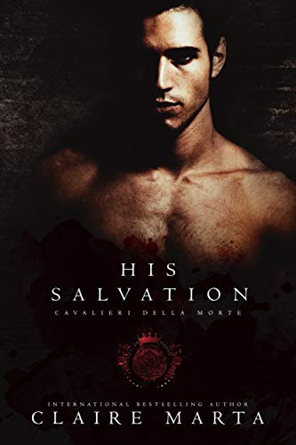 Book Cover His Salvation (Cavalieri Della Morte Book 4)