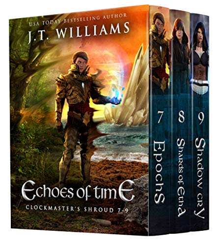 Book Cover Echoes of Time: The Clockmaster's Shroud (A Tale of the Dwemhar Trilogy) (Stormborn Series Boxset Book 3)